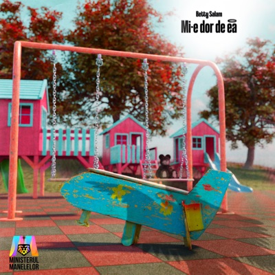 Betty Salam & Ministerul Manelelor - Mi-e dor de ea
