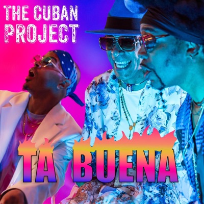 The Cuban Project - Ta Buena