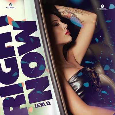 Leya D. - Right Now