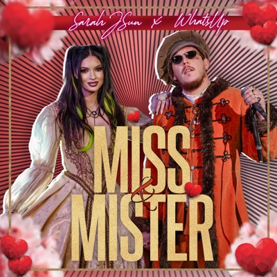 Sarah Jsun & What's Up - Miss & Mister