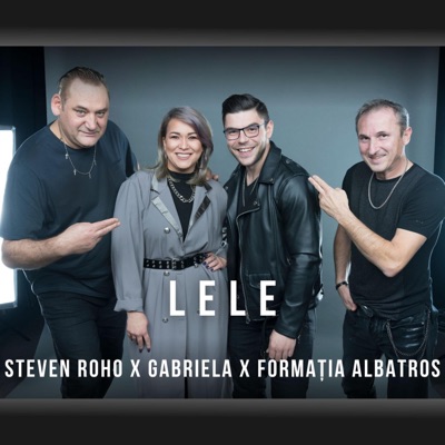Steven Roho - Lele (feat. Formatia Albatros & Gabriella)