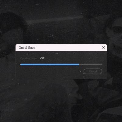 Guti & Sava - VST