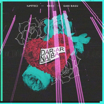 Matteo - Dar-ar naiba #Racatan (feat. Keed & Gabi Bagu)