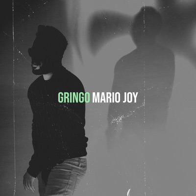 Mario Joy - Gringo
