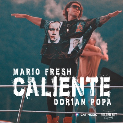 Mario Fresh & Dorian Popa - Caliente