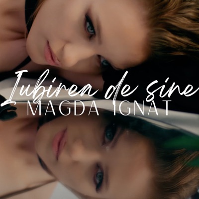 Magda Ignat - Iubirea de sine