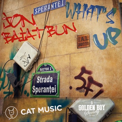 Jon Baiat Bun - Strada sperantei (feat. What's Up)
