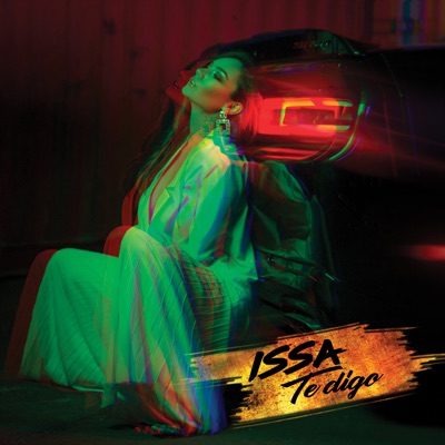 Issa - Te Digo