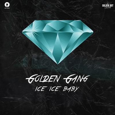 Golden Gang - Ice, ice baby (Raw)