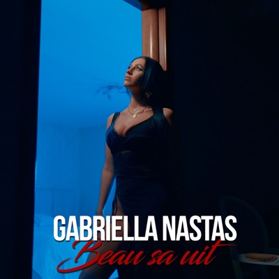 Gabriella Nastas - Beau Sa Uit
