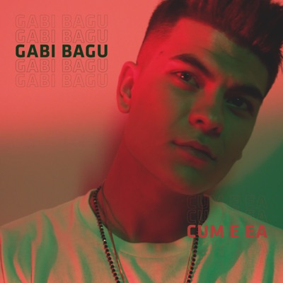 Gabi Bagu - Cum e ea