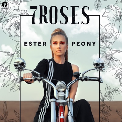 Ester Peony - 7 Roses (Radio Edit)