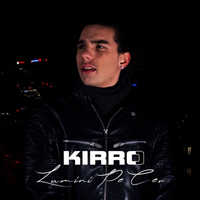 Kirro - Lumini Pe Cer (Acoustic Version)
